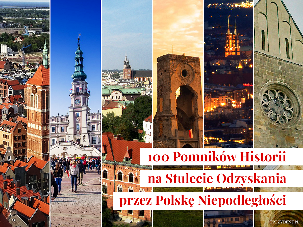 100 Pomników Historii na Stulecie Odzyskania przez Polskę Niepodległości [PL/ENG] - zdjęcie w treści artykułu nr 2